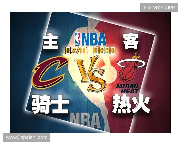 中国篮球对阵热火的精彩对决分析与赛后点评